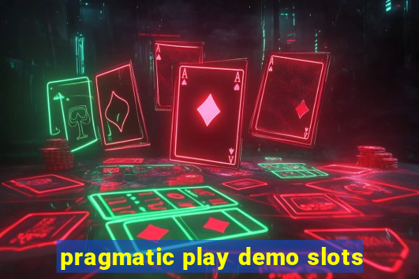 pragmatic play demo slots